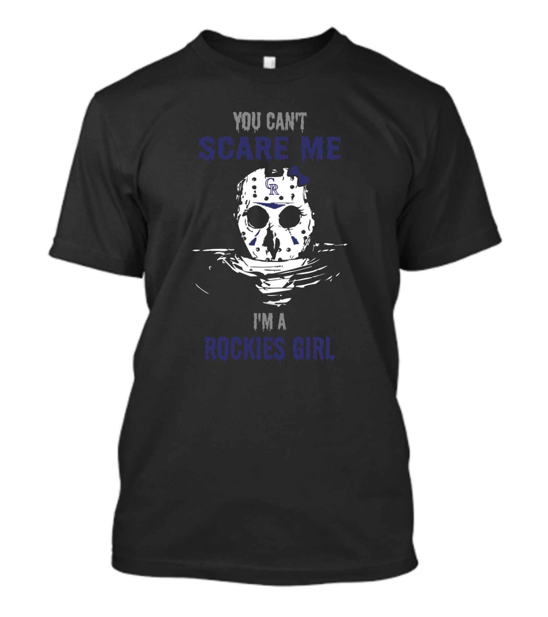 You Can't Scare Me I'm A Rockies Girl Jason Voorhees Mask T-Shirt