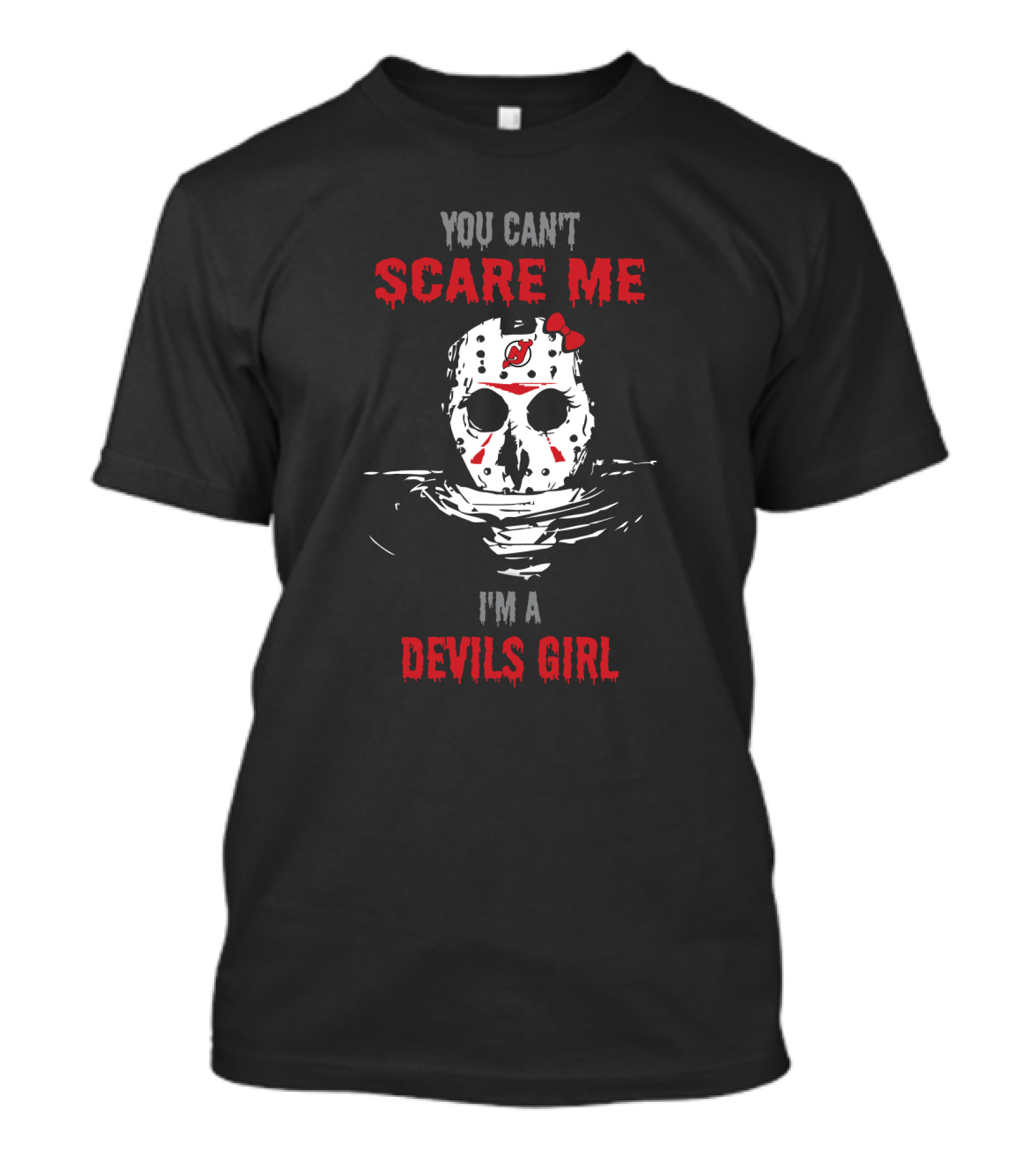 Jason Voorhees Hockey Mask You Can't Scare Me I'm A Devils Girl T-Shirt