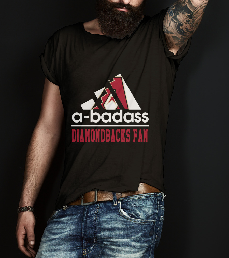 Arizona Diamondbacks A-Badass Diamondbacks Fan T-Shirt