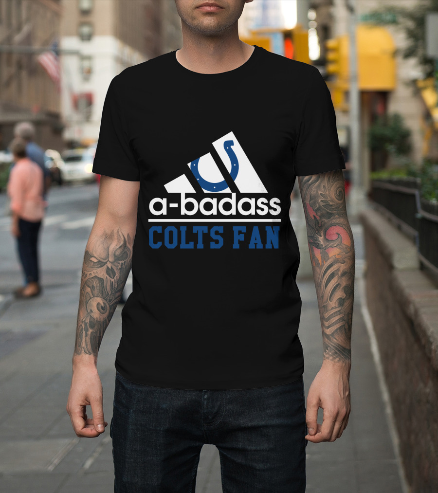 Indianapolis Colts A-Badass Colts Fan T-Shirt