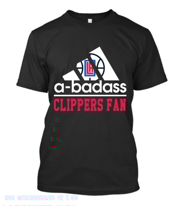 A-Badass Clippers Fan T-Shirt
