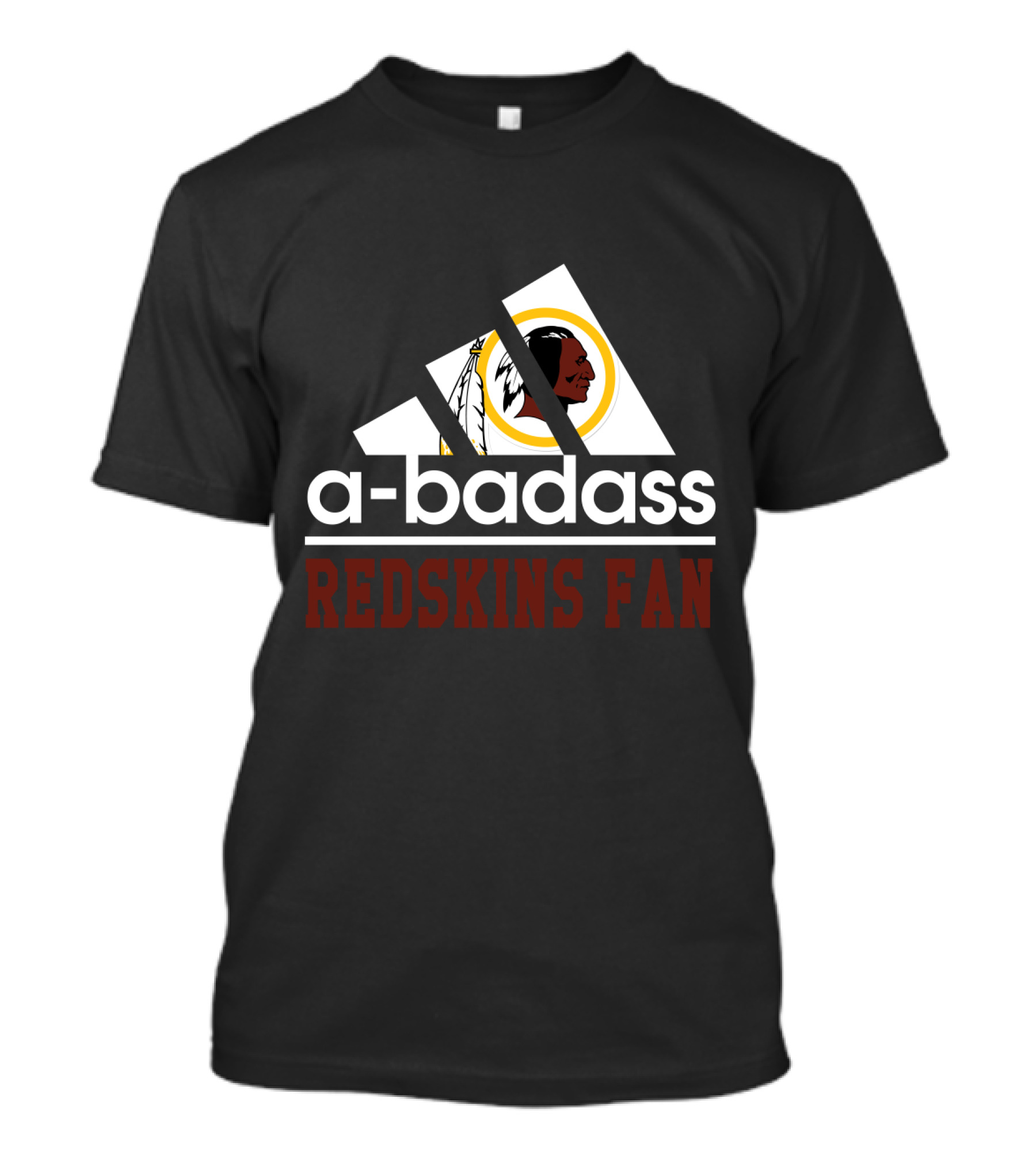 A-Badass Redskins Fan T-Shirt