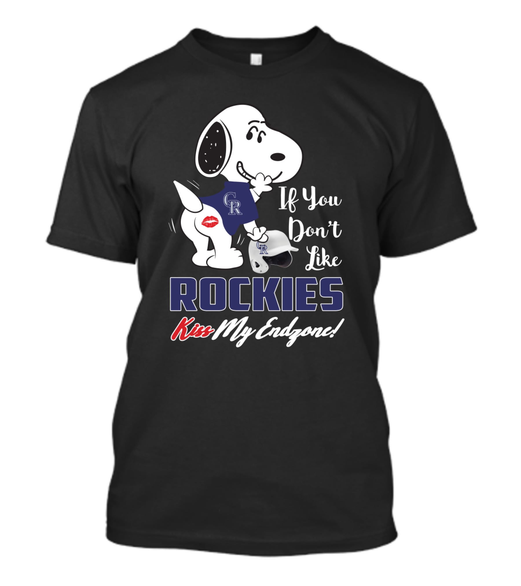 Snoopy If You Don't Like Colorado Rockies Kiss My Endzone T-Shirt