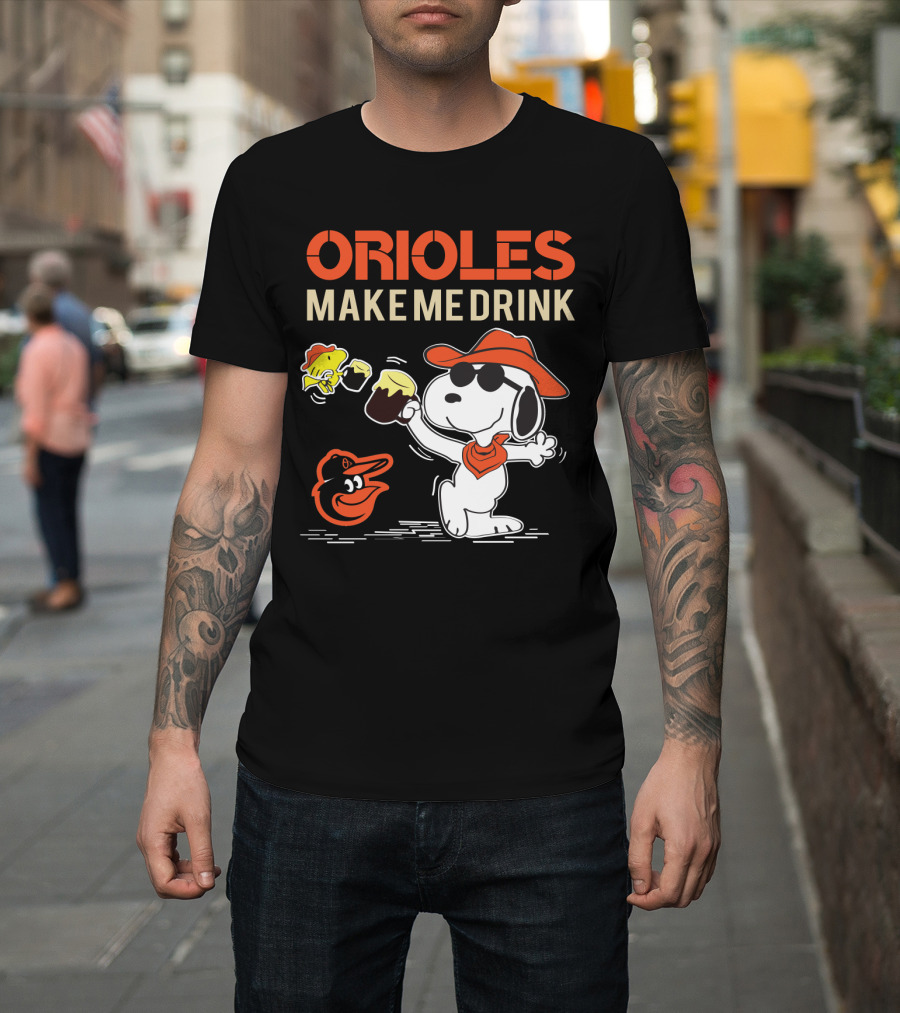 Snoopy Orioles Make Me Drink Baltimore Orioles Fans Peanuts Baseball T-Shirt