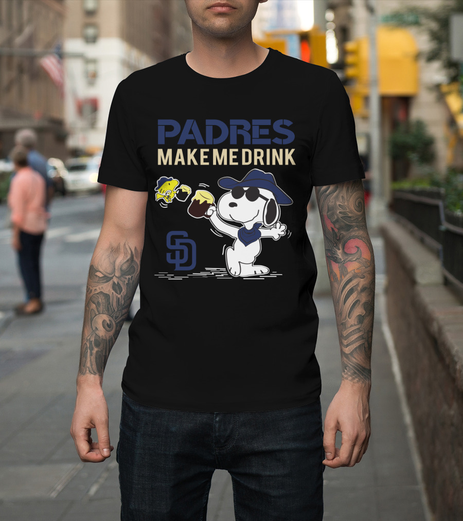 Padres Make Me Drink Snoopy Sd San Diego Padres Fans T-Shirt