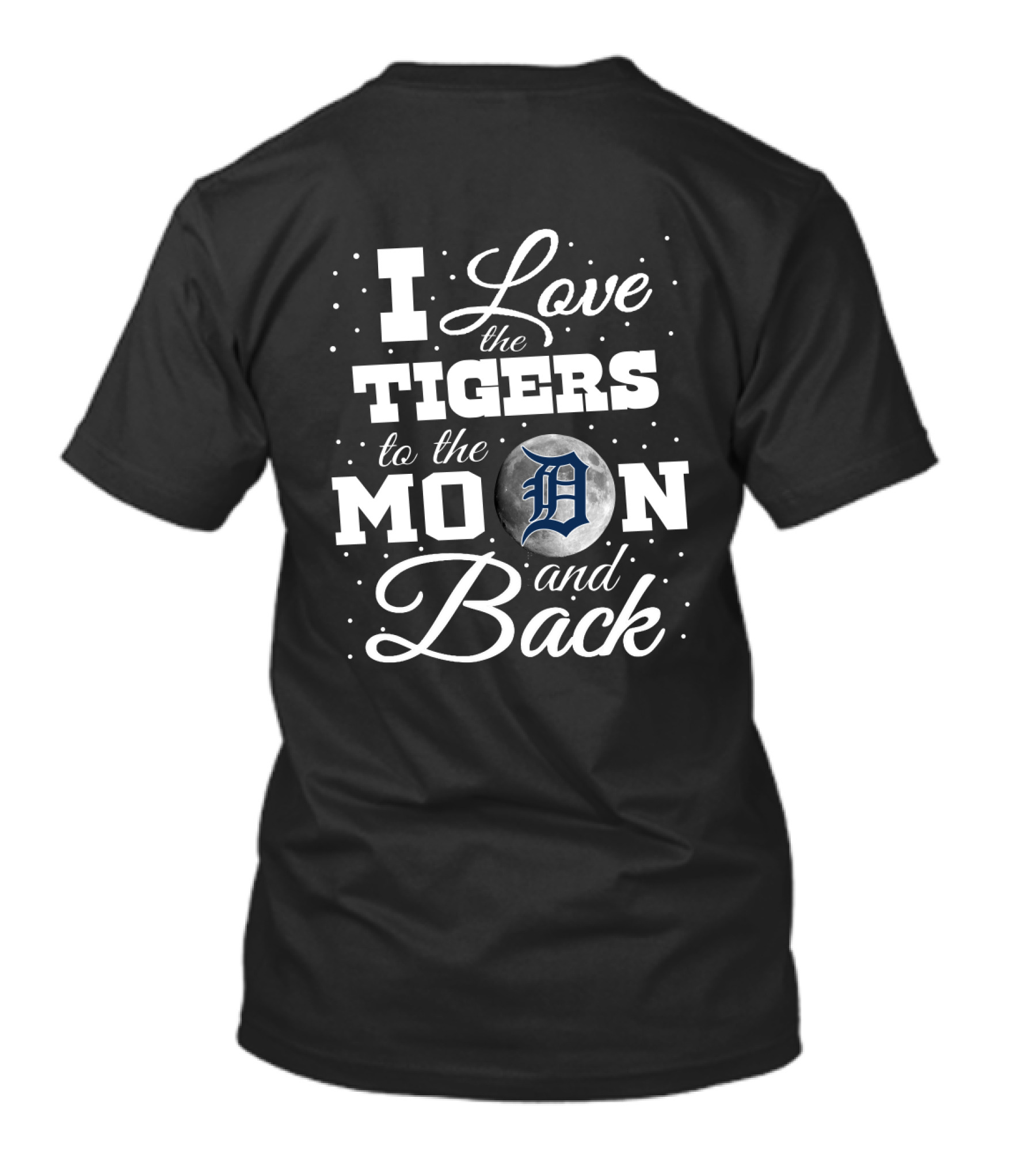 I Love The Detroit Tigers To The Moon And Back With Iconic T-Shirt