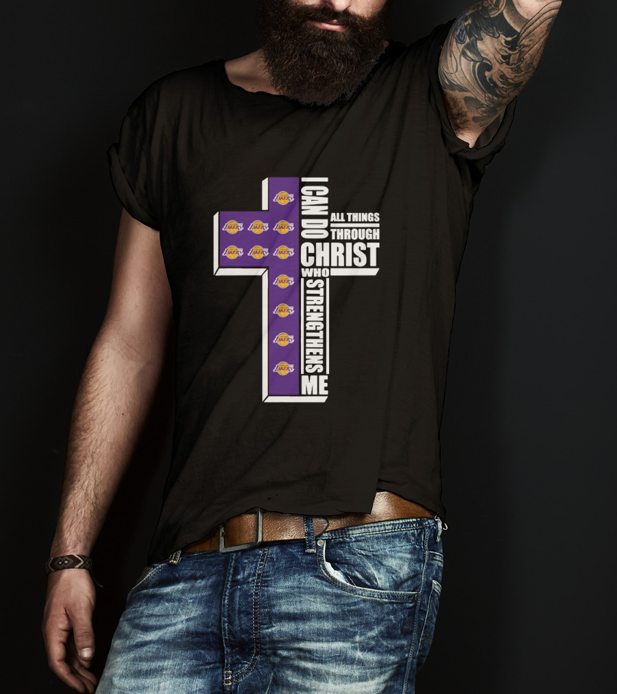Lakers I Can Do All Things Through Christ Who Strengthens Me T-Shirt