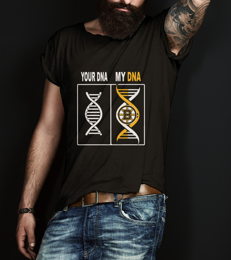Your DNA My DNA Boston Bruins Hockey Fan Genetic Connection T-Shirt