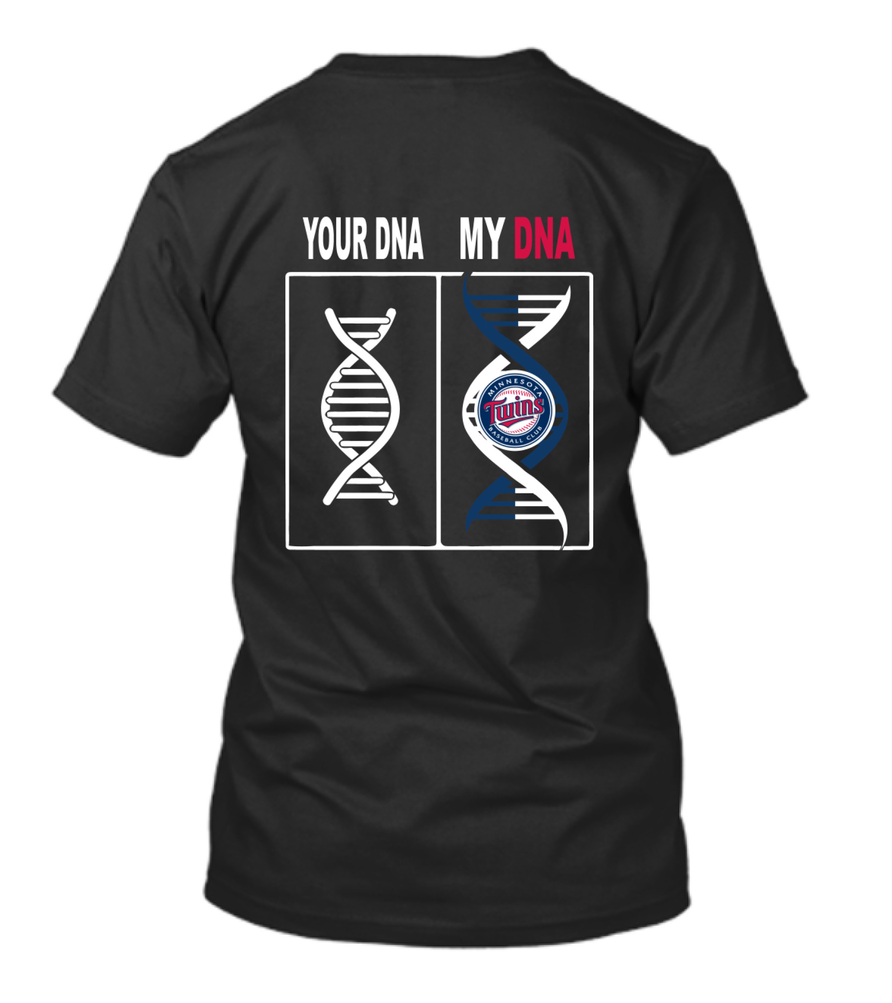 Minnesota Twins Baseball Club Logo In My DNA T-Shirt