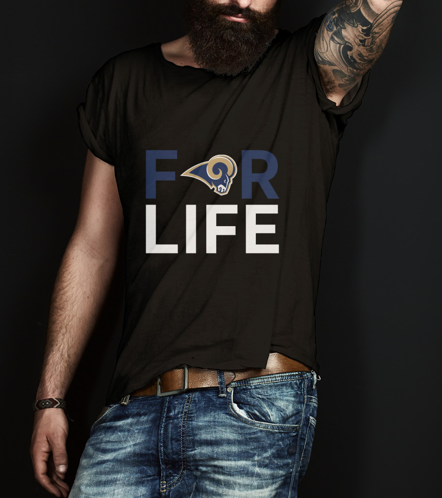 For Life Rams Fans Los Angeles T-Shirt