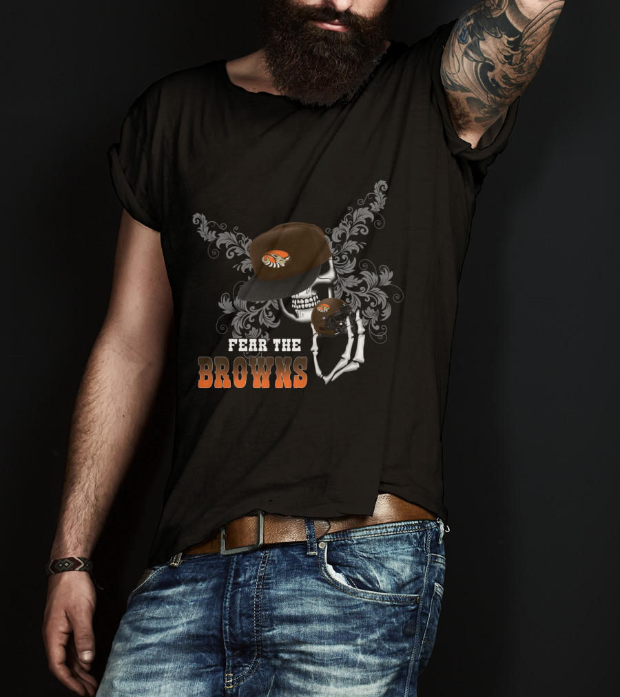 Fear The Cleveland Browns Skull With Helmet And Cap T-Shirt