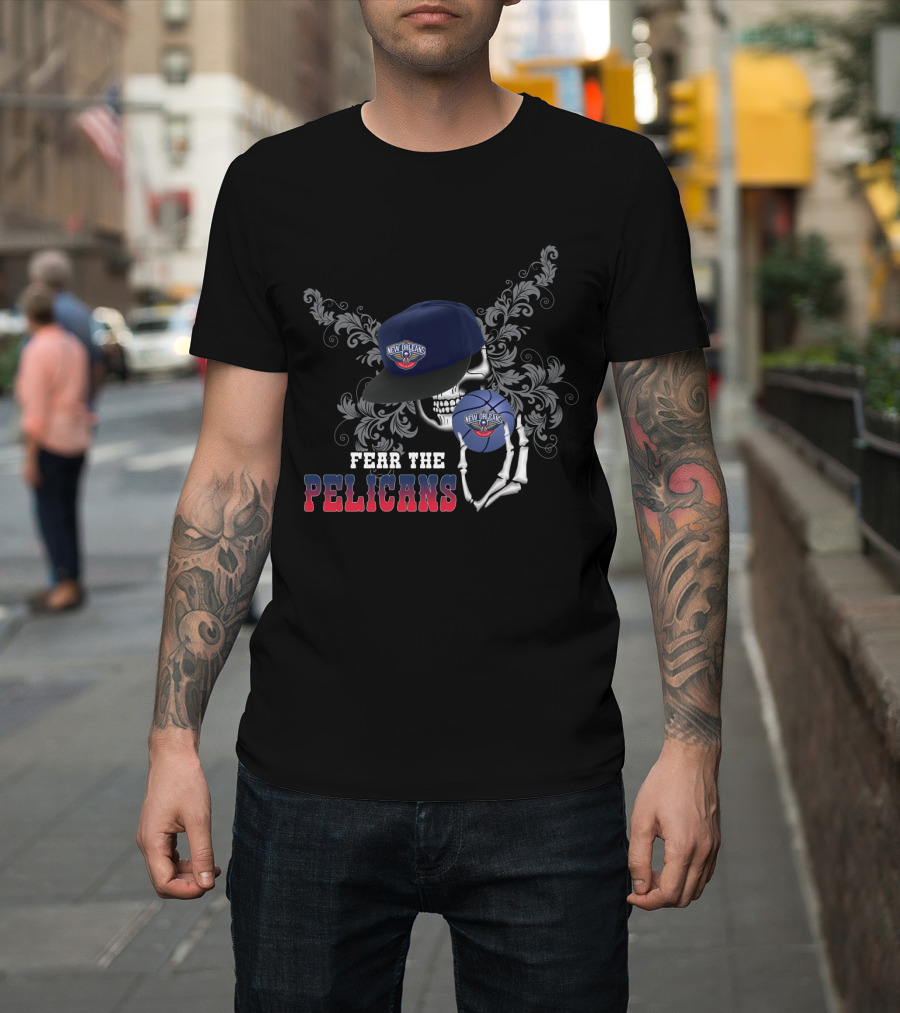Fear The New Orleans Pelicans Skull And Basketball Fan Tribute T-Shirt
