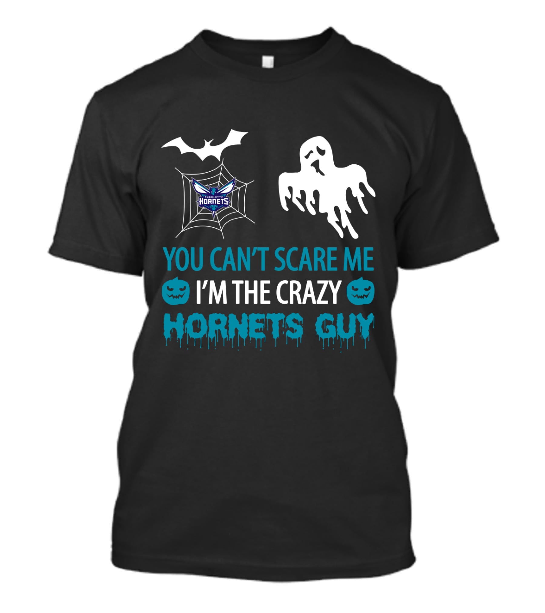 You Can't Scare Me I'm The Crazy Hornets Guy Halloween Charlotte Hornets T-Shirt