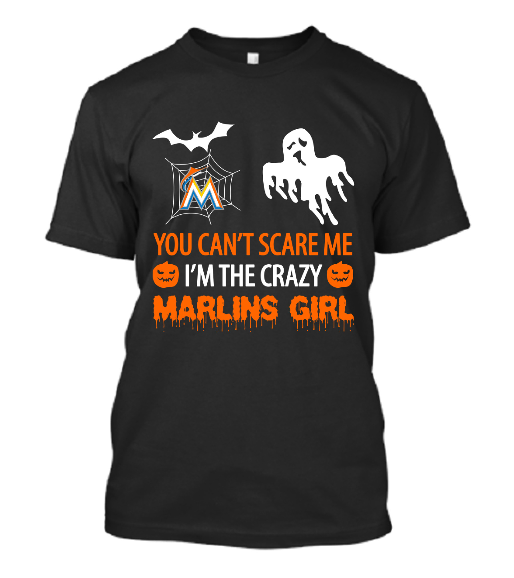 You Can't Scare Me I'm The Crazy Marlins Girl Halloween T-Shirt