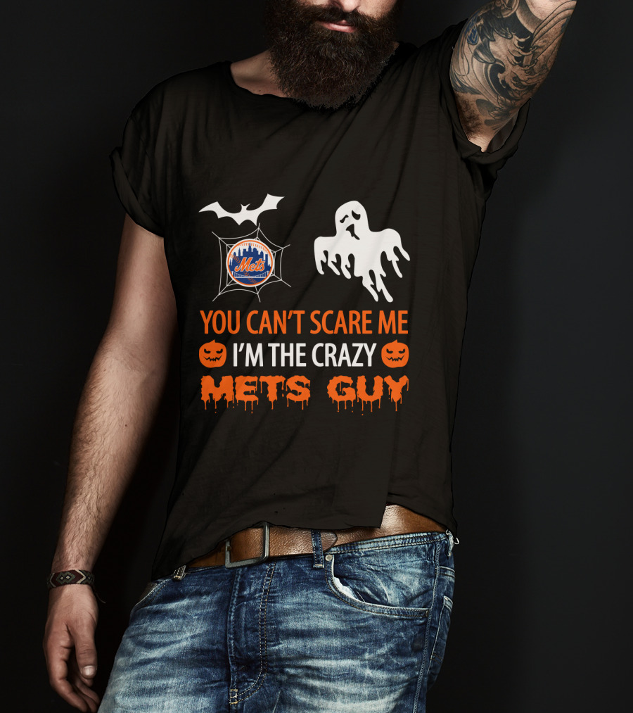 You Can't Scare Me I'm The Crazy Mets Guy Halloween Ghost Pumpkin Bat T-Shirt
