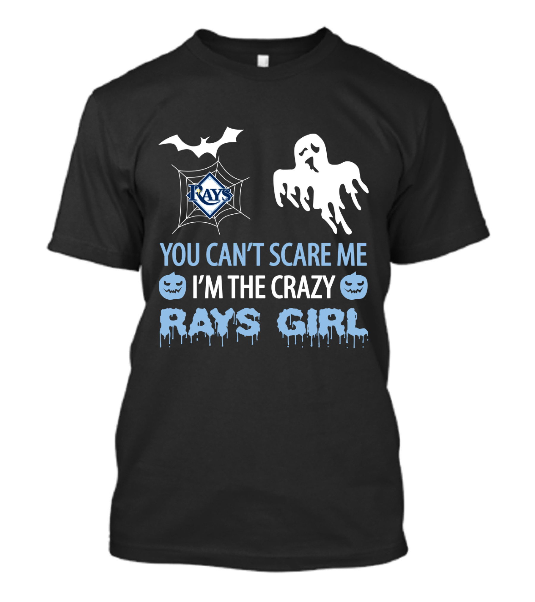 You Can't Scare Me I'm The Crazy Rays Girl Halloween Tampa Bay T-Shirt