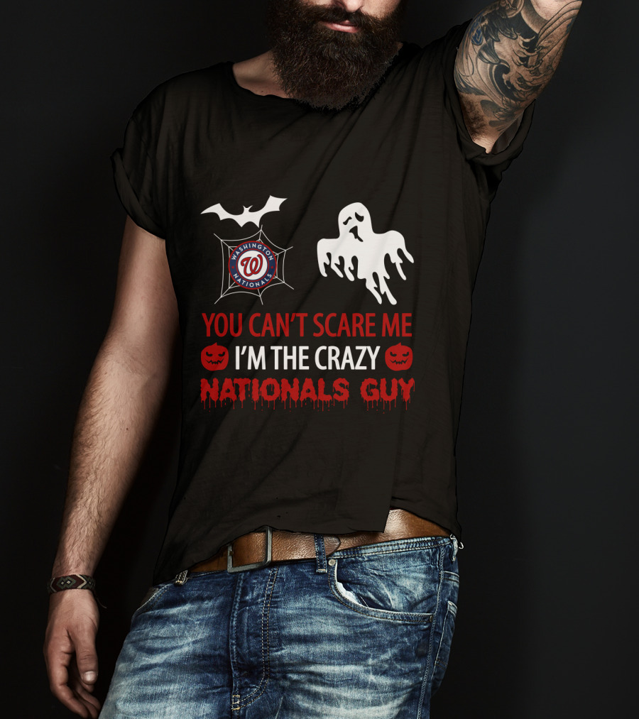 You Can't Scare Me I'm The Crazy Washington Nationals Guy Halloween Ghost Bat Pumpkin T-Shirt