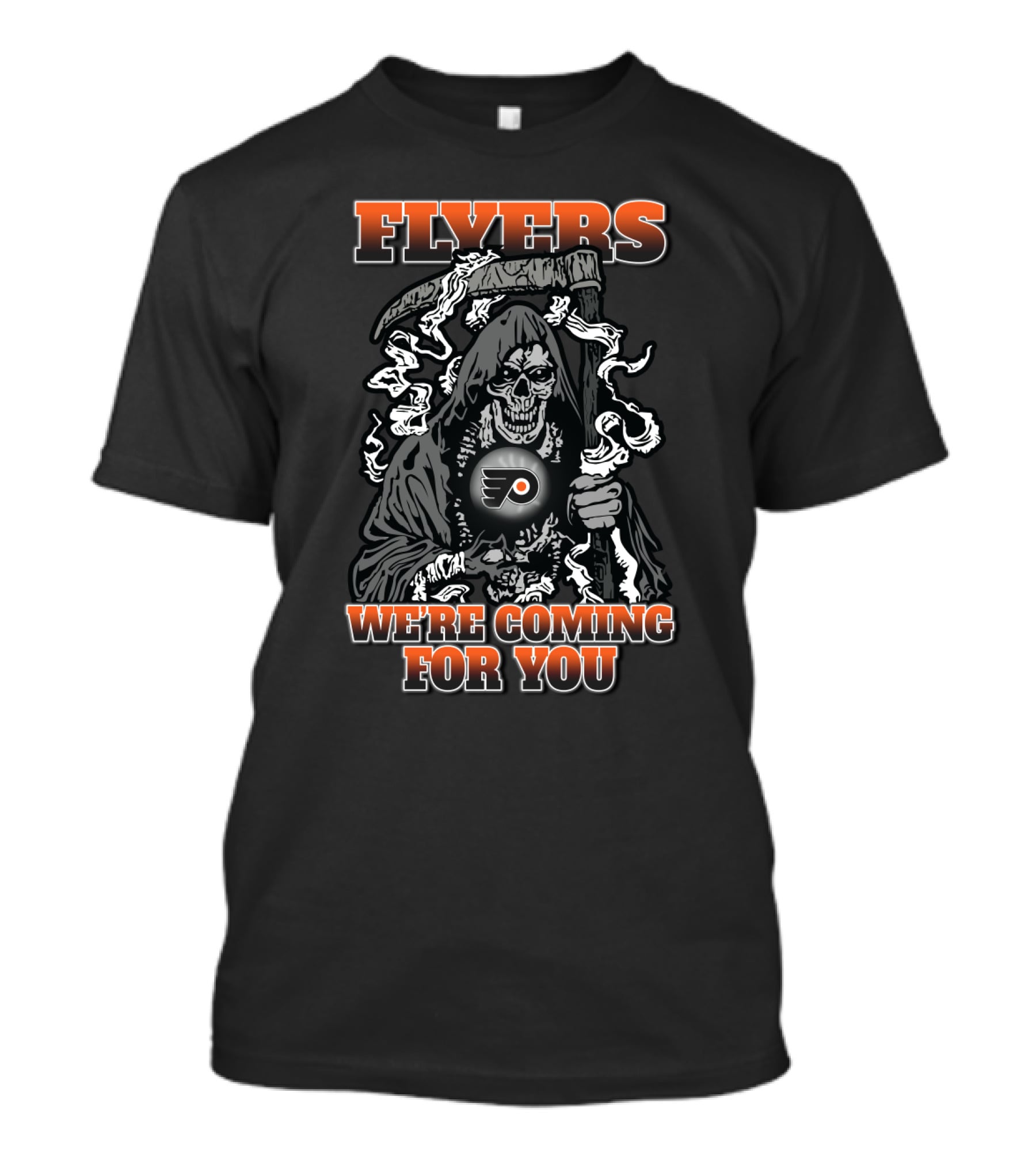 Flyers We're Coming For You Grim Reaper Philadelphia Fans T-Shirt
