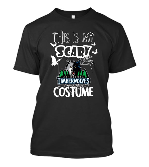 This Is My Scary Minnesota Timberwolves Costume T-Shirt