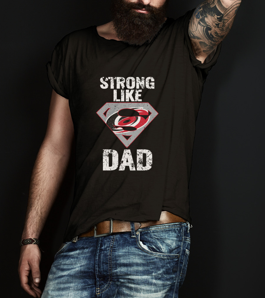 Strong Like Dad Carolina Hurricanes Super Dad Emblem T-Shirt
