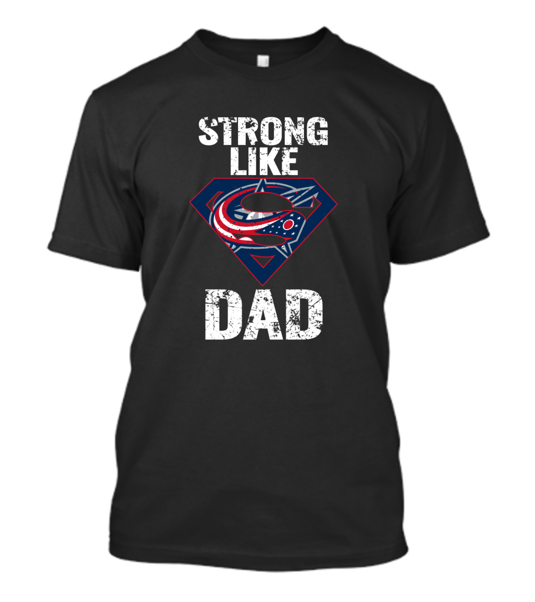 Columbus Blue Jackets Strong Like Dad Superhero T-Shirt