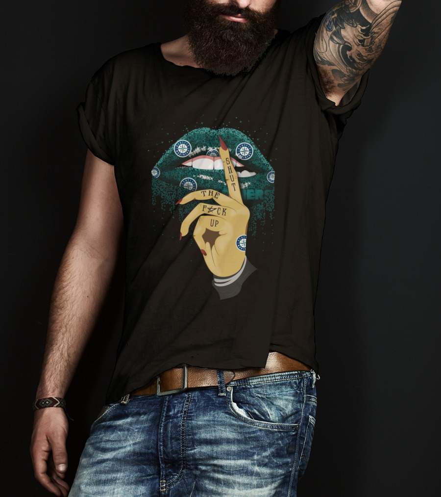 Shut The F Up Glitter Lip Seattle Mariners Fans T-Shirt