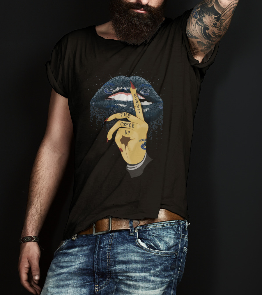 Glitter Lip With Shut Up Finger For Vancouver Canucks Fans T-Shirt