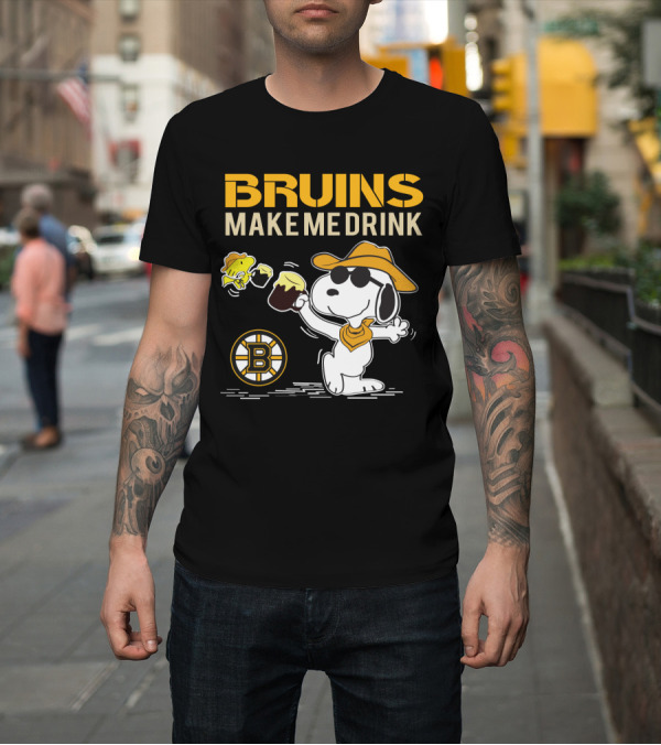 Shirt: Snoopy Bruins Make Me Drink Boston Bruins Fans Peanuts Charlie Brown Hockey Beer T-Shirt Snoopy Bruins Make Me Drink Boston Bruins Fans Peanuts Charlie Brown Hockey Beer T-Shirt