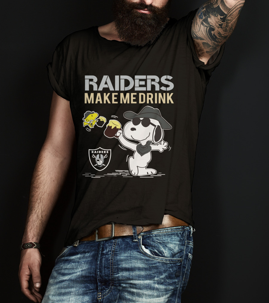 Raiders Make Me Drink Snoopy Oakland Fans T-Shirt