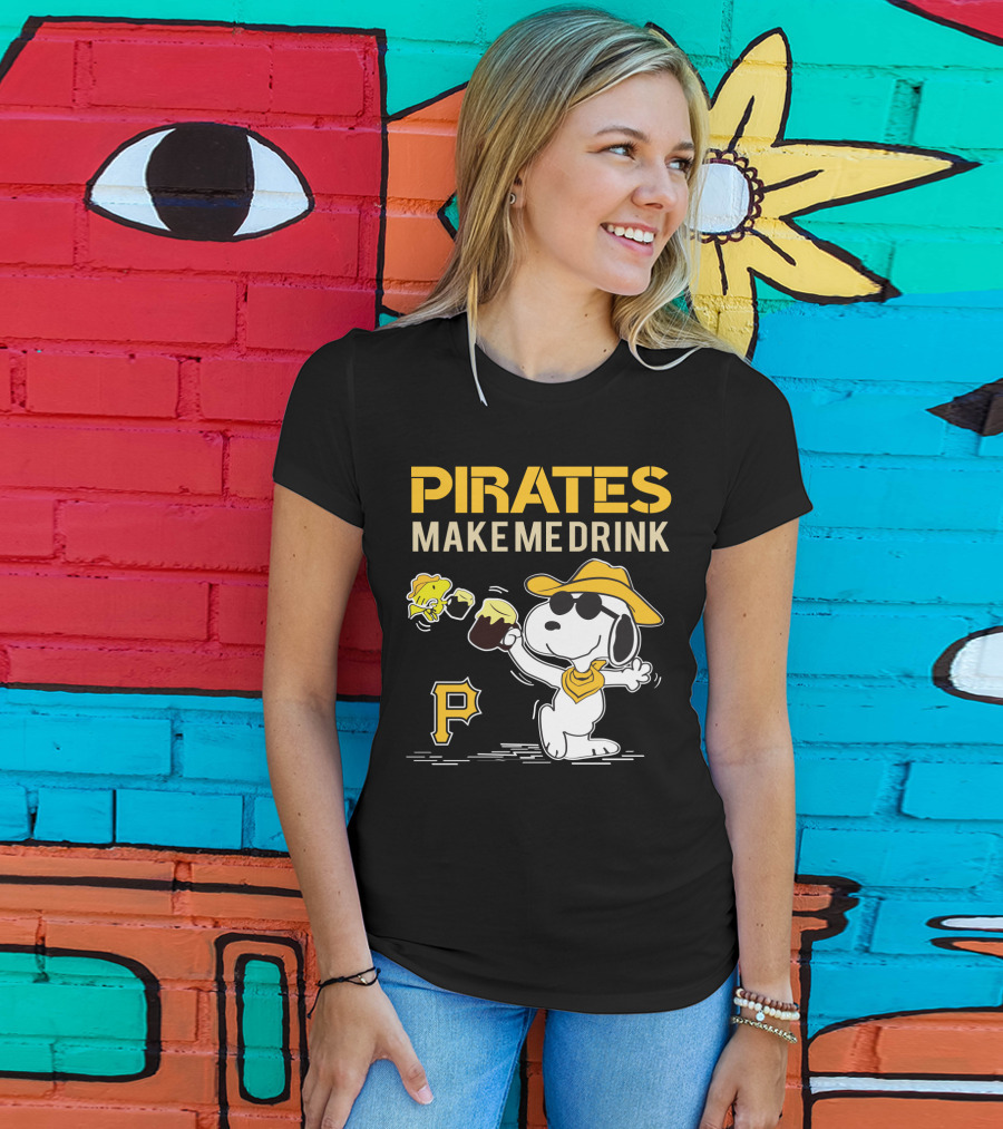 Pittsburgh Pirates Make Me Drink Snoopy With Beer And Woodstock T-Shirt