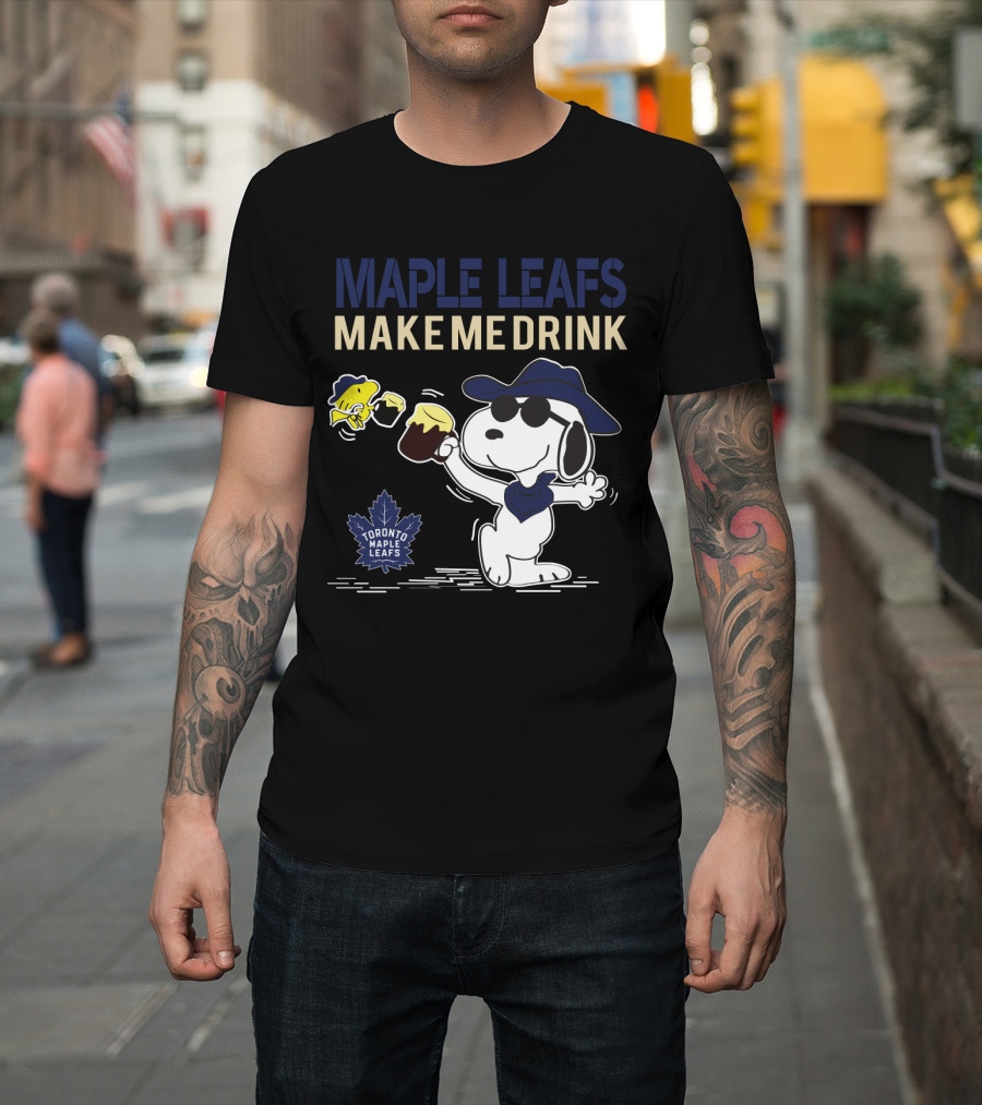 Snoopy Maple Leafs Make Me Drink Toronto Maple Leafs Fans T-Shirt