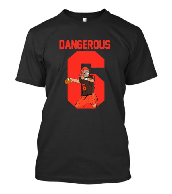 Dangerous Quarterback Number 6 T-Shirt