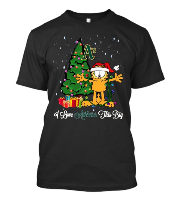 I Love Athletics This Big Oakland A's Christmas Tree Garfield Holiday T-Shirt
