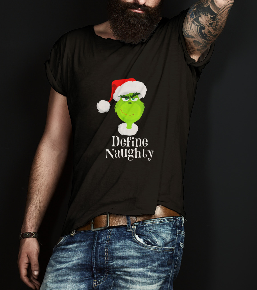 The Grinch Define Naughty Santa Hat Smirk Christmas T-Shirt