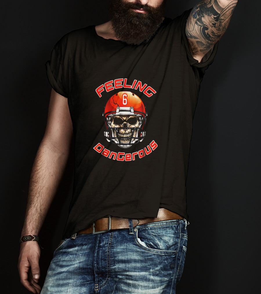 Feeling Dangerous Football Skull Helmet T-Shirt