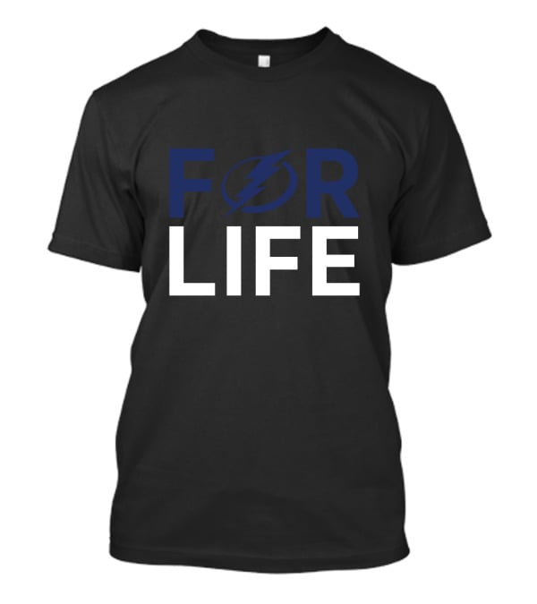 For Life Tampa Bay Lightning Enthusiasts T-Shirt