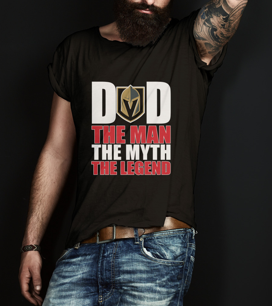 Vegas Golden Knights Dad The Man The Myth The Legend T-Shirt