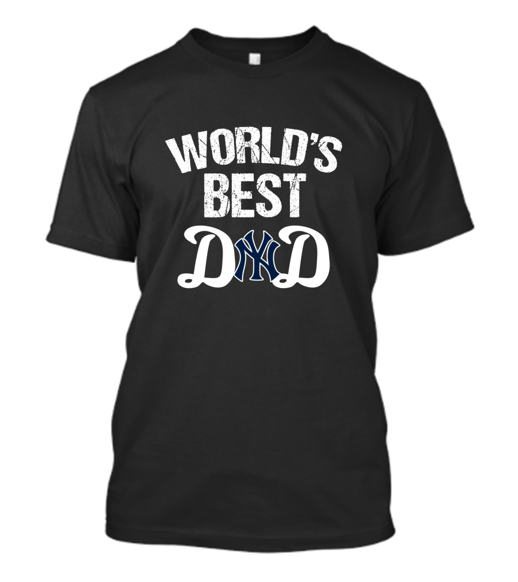 World's Best New York Yankees Dad T-Shirt