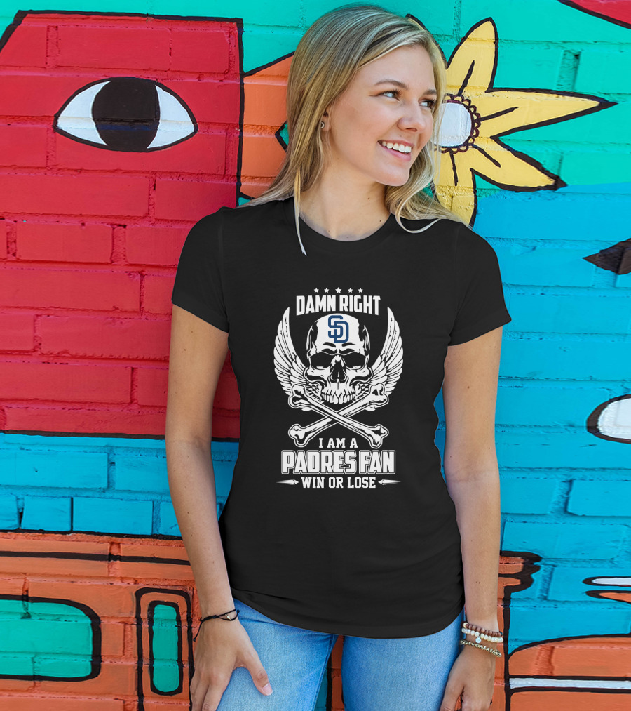 Damn Right I Am A Padres Fan San Diego SD Win Or Lose Skull Wings T-Shirt
