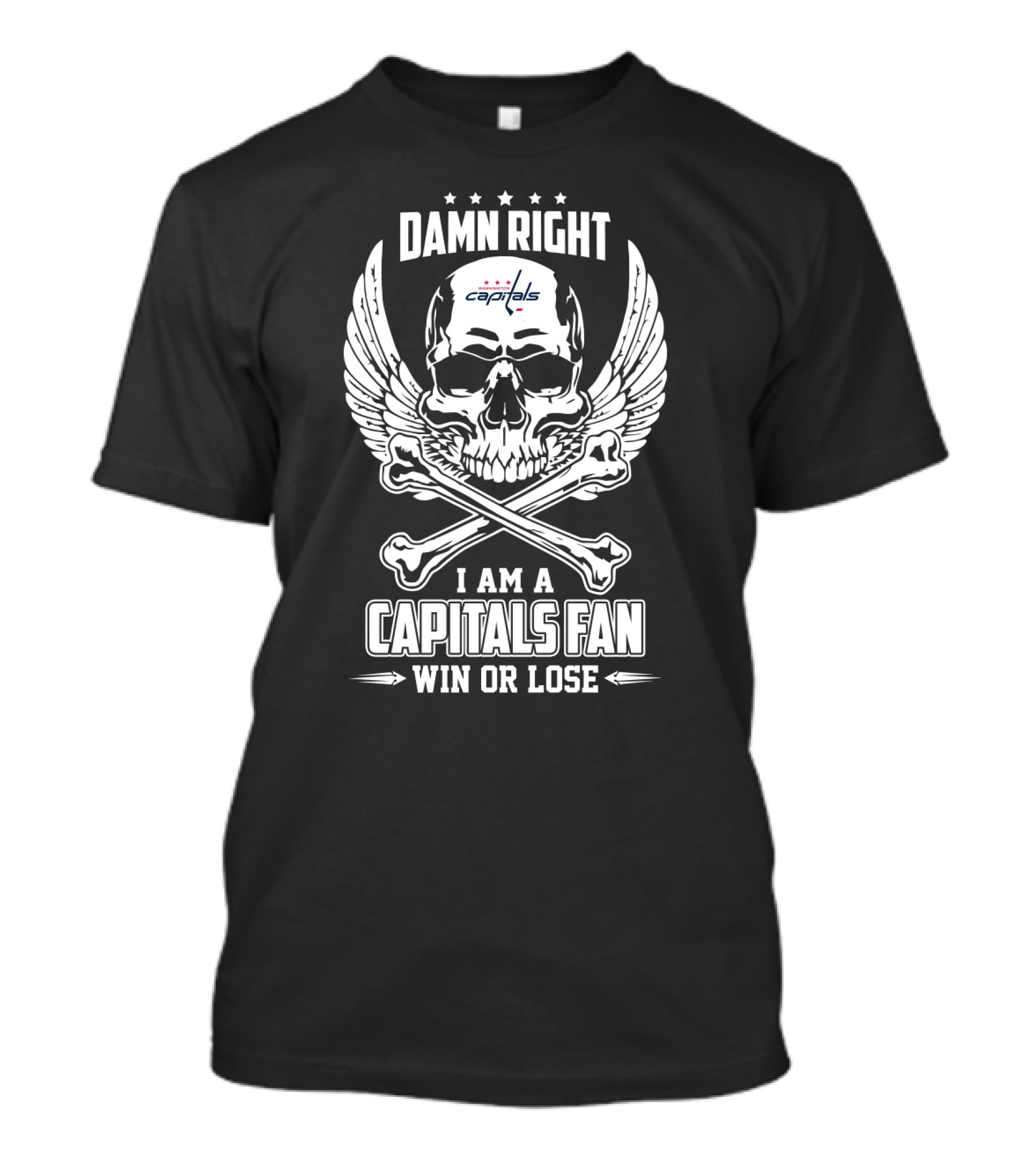 Damn Right I Am A Washington Capitals Fan Win Or Lose Skull Wings T-Shirt