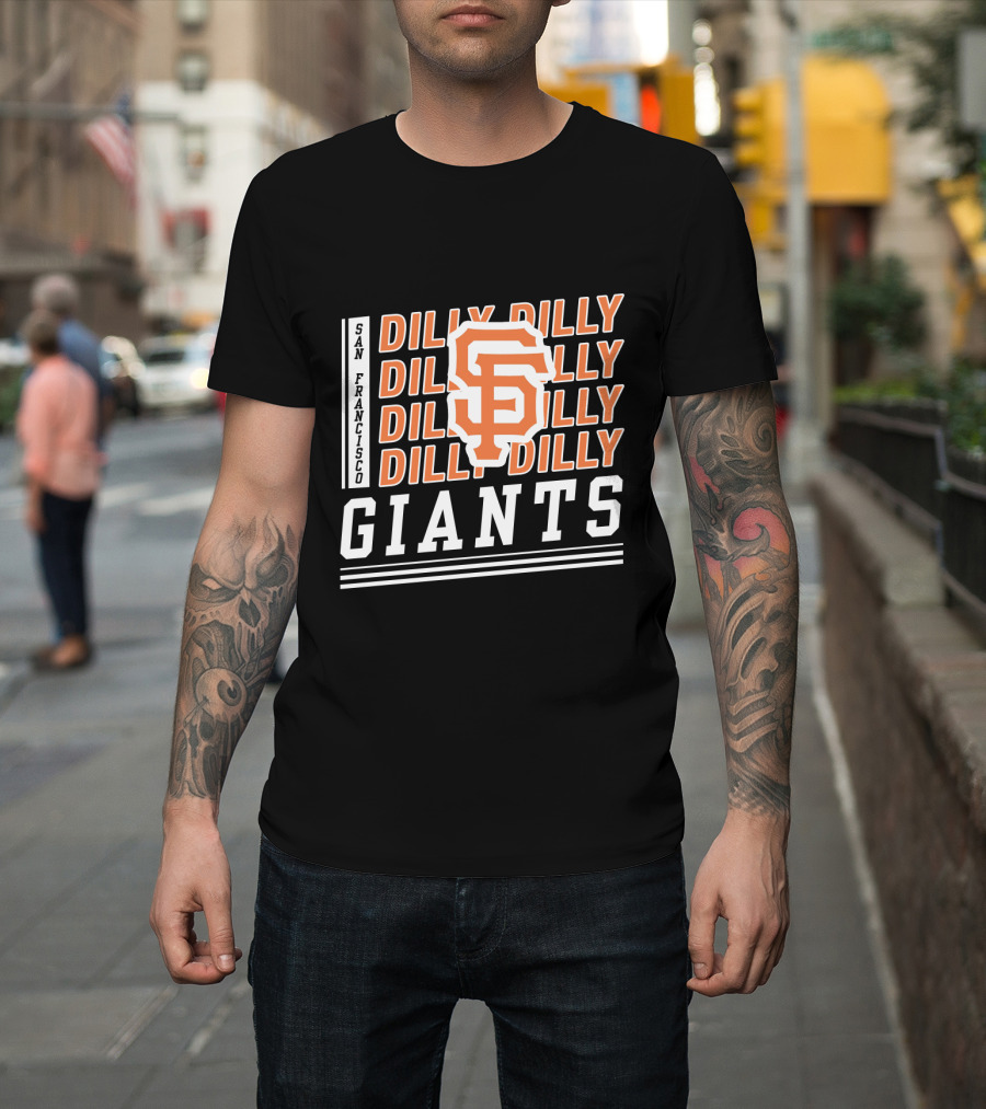 San Francisco Giants Dilly Dilly SP Logo Fan Gear T-Shirt