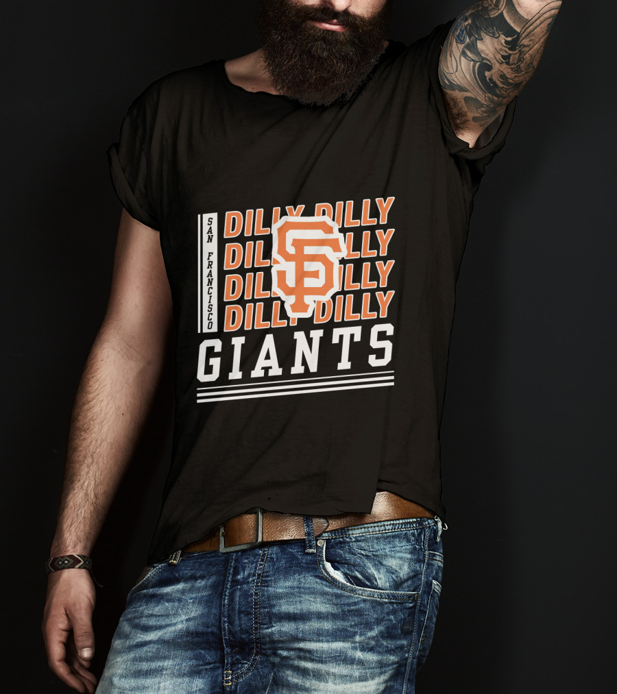 San Francisco Giants Dilly Dilly SP Logo Fan Gear T-Shirt