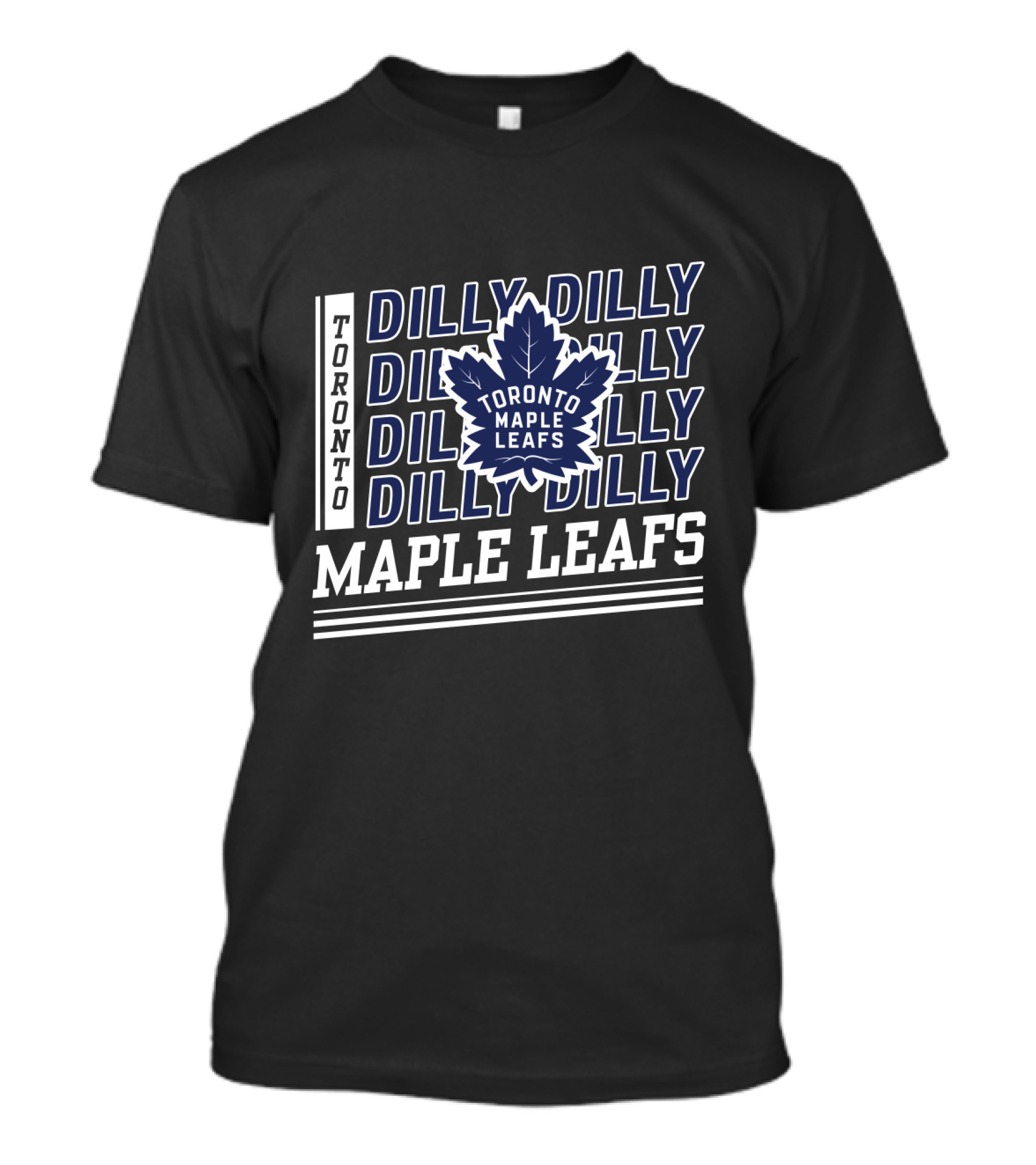 Dilly Dilly Toronto Maple Leafs Maple Leafs Dilly Dilly Toronto Maple Leafs Toronto T-Shirt