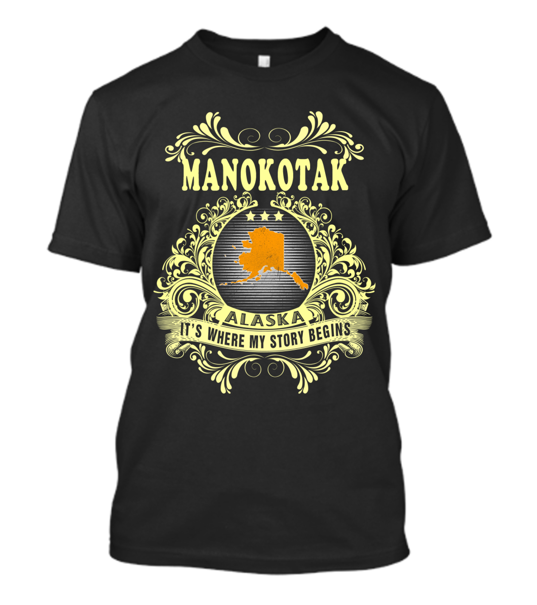 Manokotak Alaska It's Where My Story Begins State Map T-Shirt