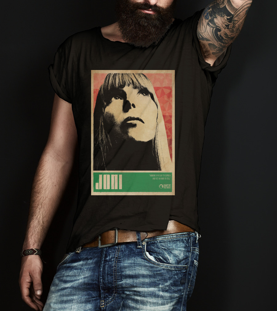 Joni Mitchell Express So Easy To Express So Hard To Feel T-Shirt