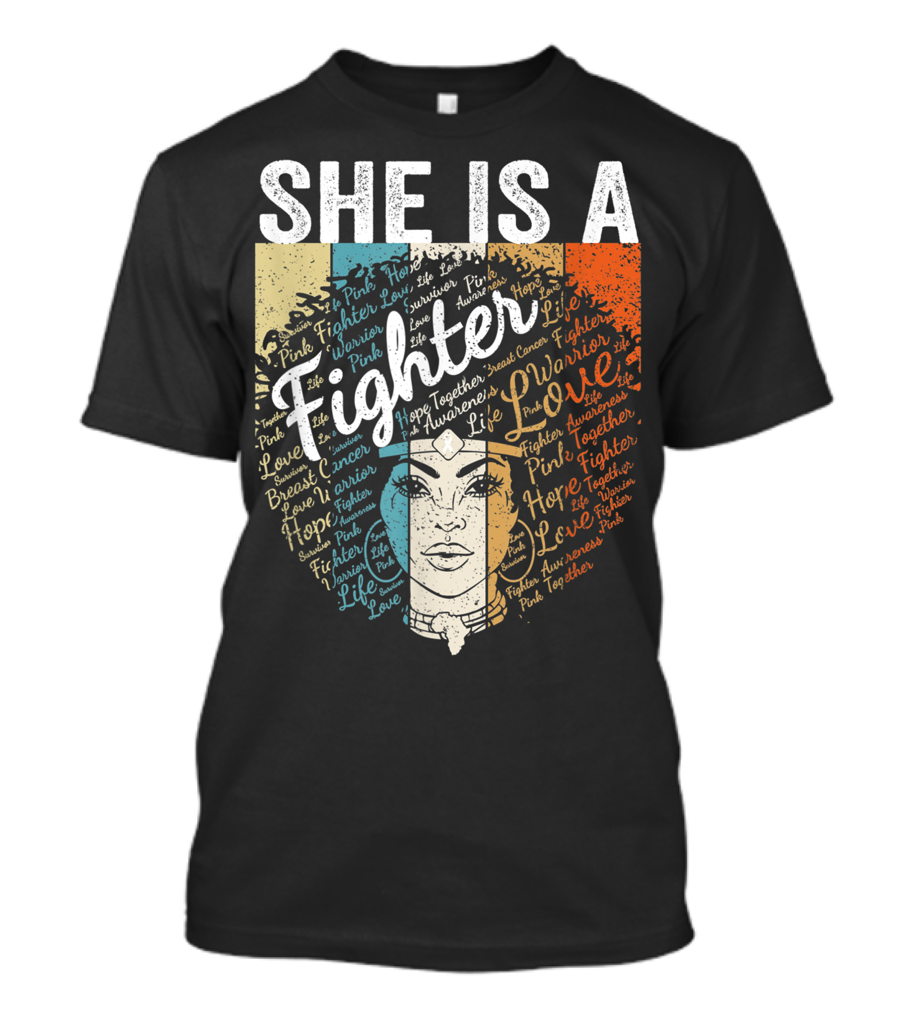 She Is A Fighter Pink Warrior Hope Life Love Breast Cancer Awareness T-Shirt