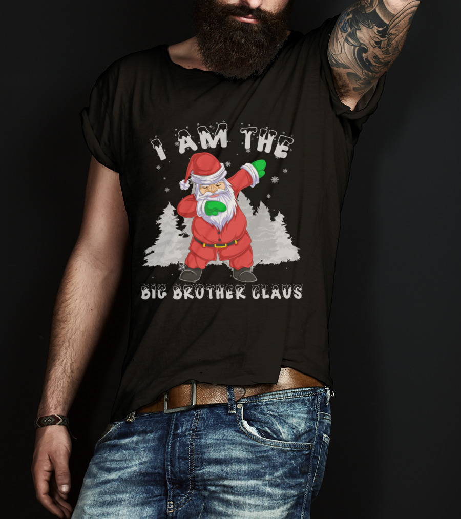 I Am The Big Brother Claus T-Shirt