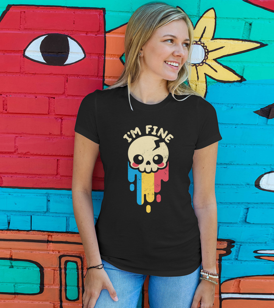 I'm Fine Skull Dripping Colors T-Shirt