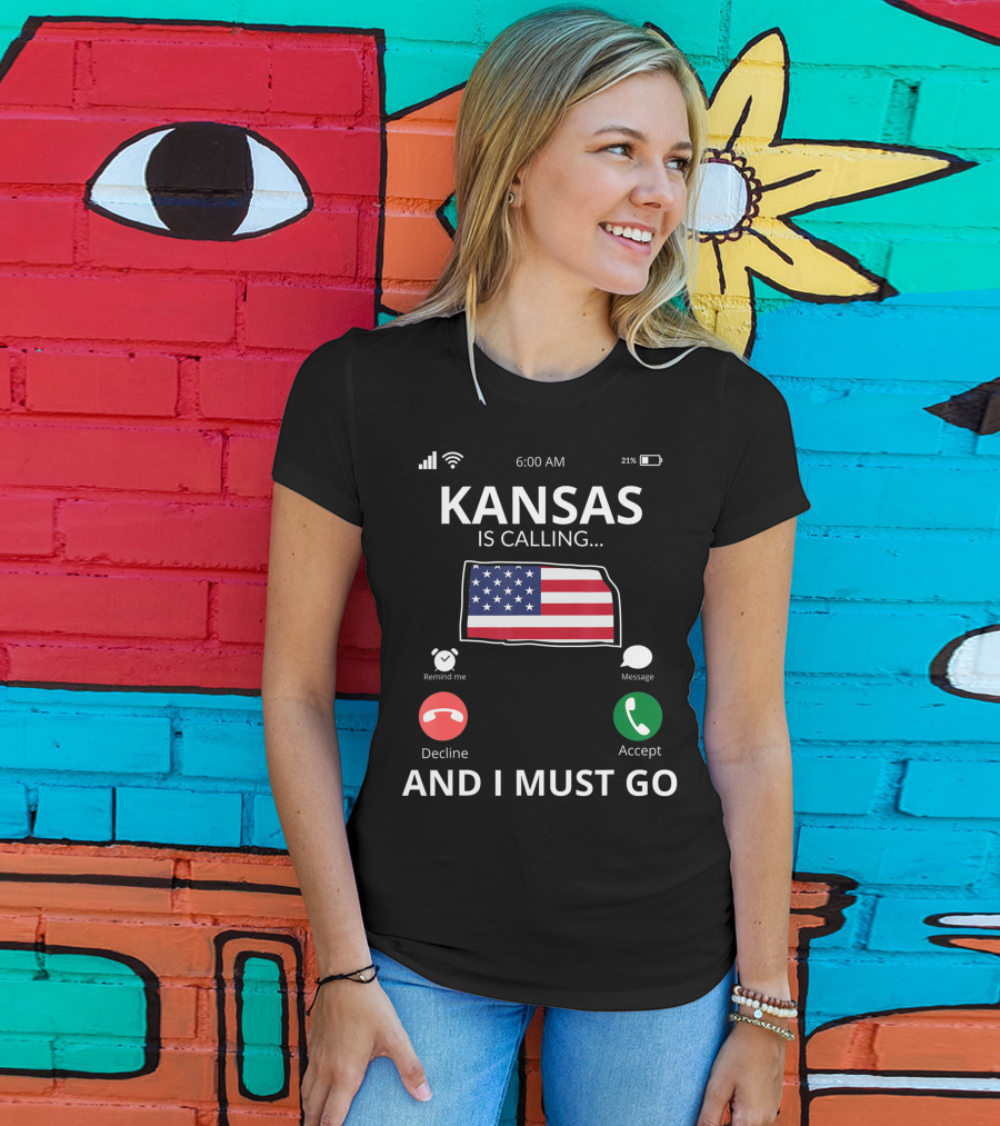 Kansas Is Calling And I Must Go Kansas Flag Mobile Screen T-Shirt