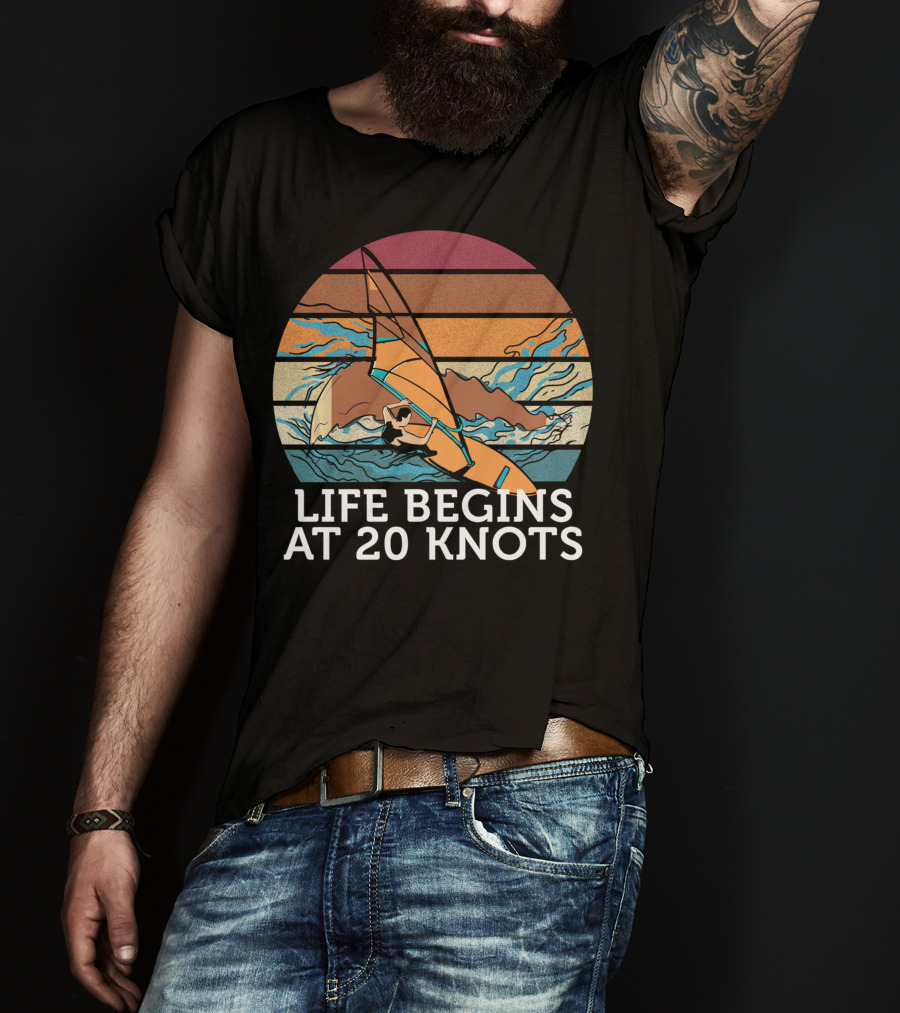 Life Begins At 20 Knots Vintage Sunset Beach Surfing Windsurfing Ocean Waves T-Shirt